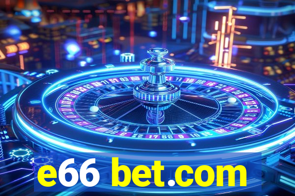 e66 bet.com